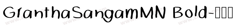 GranthaSangamMN Bold字体转换 GranthaSangamMN Bold字体转换